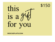 Rescue Flats Gift Card